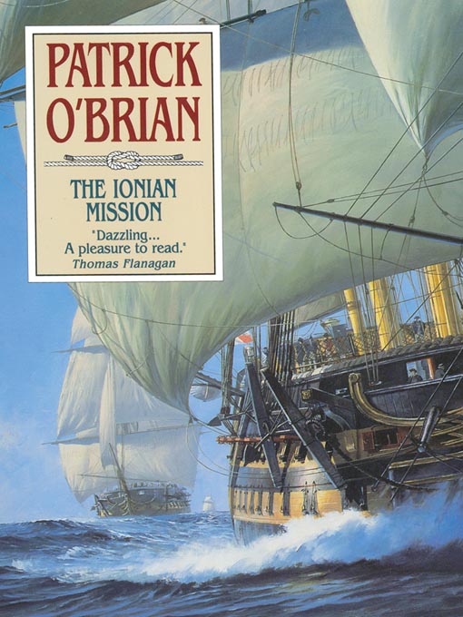 Title details for The Ionian Mission by Patrick O'Brian - Available